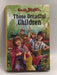 Those Dreadful Children - Hardcover -  Enid Blyton