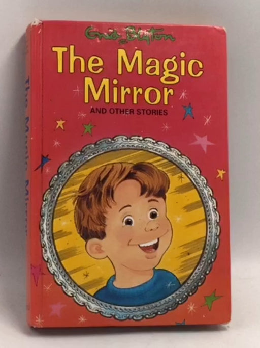 Popular Reward: the Magic Mirror (Popular Rewards) - Blyton, Enid; 