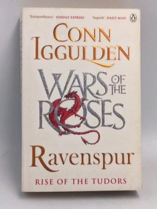 Ravenspur: Rise of the Tudors - Conn Iggulden