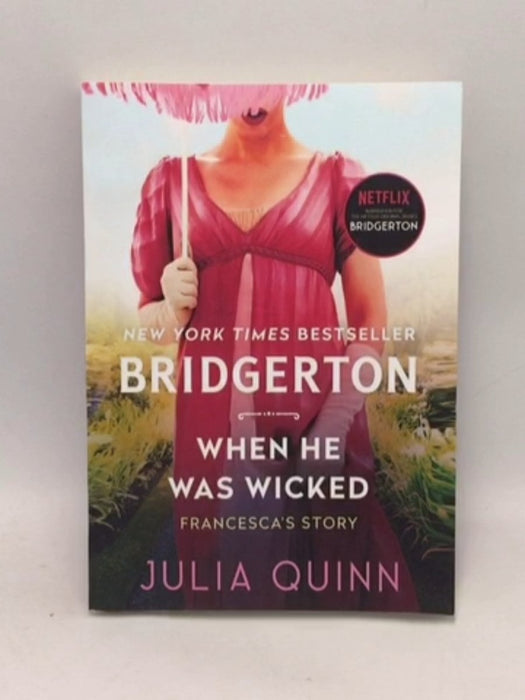 Bridgerton: When He Was Wicked - Julia Quinn; 