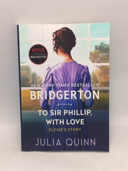 Bridgerton : to sir philip with love - Julia Quinn; 