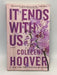 It Ends with Us - Colleen Hoover; 