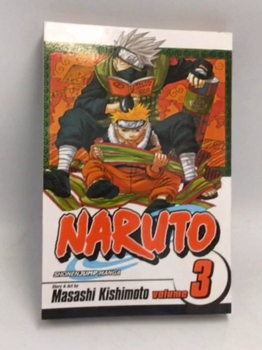 Naruto, Vol. 3: Dreams - Masashi Kishimoto; 