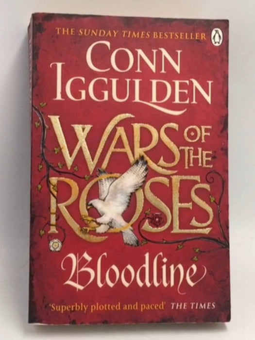 War of the Roses: Bloodline - Conn Iggulden; 