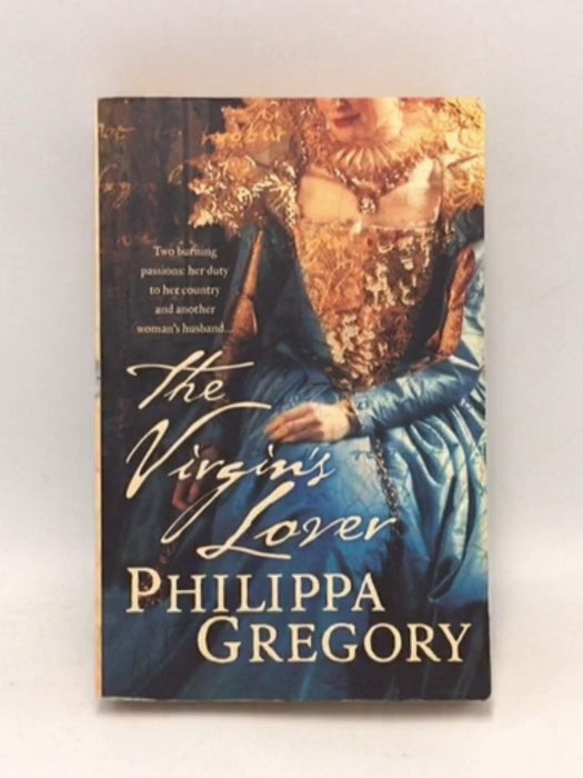 The Virgin's Lover - Philippa Gregory; 