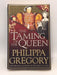 The Taming of the Queen - Philippa Gregory