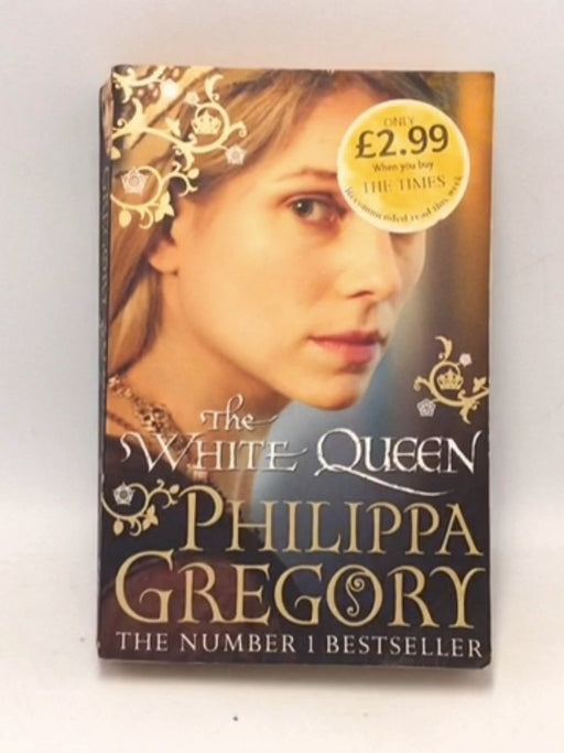 The White Queen - Philippa Gregory; 
