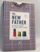The New Father - Armin A. Brott; 