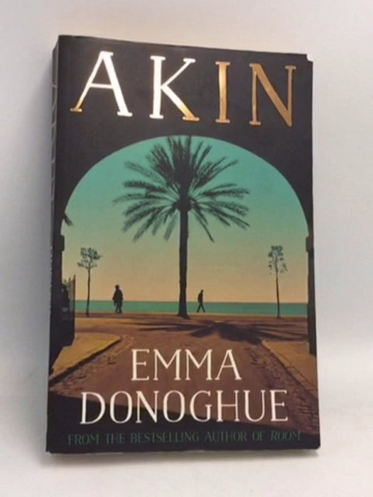 Akin - Emma Donoghue; 