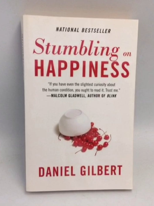 Stumbling on Happiness - Daniel Todd Gilbert; Daniel Gilbert; 