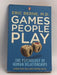 Games People Play - Eric Berne; 