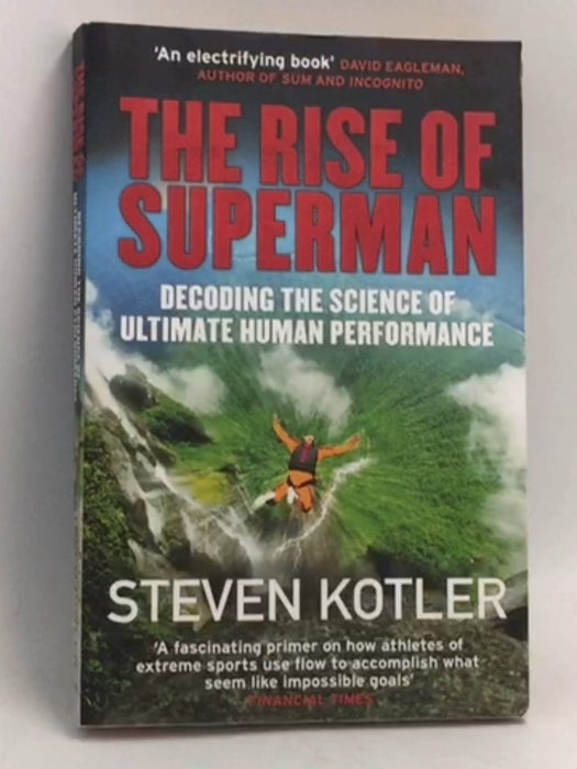 The Rise of Superman - Steven Kotler; 