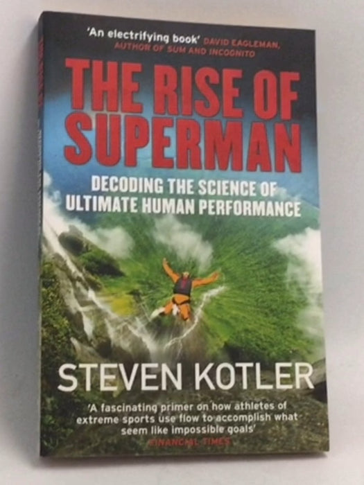 The Rise of Superman - Steven Kotler; 