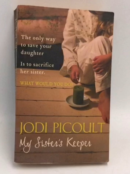 My Sister's Keeper - Jodi Picoult