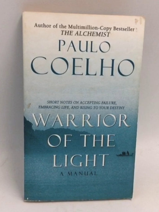 Warrior of the Light - Coelho, Paulo