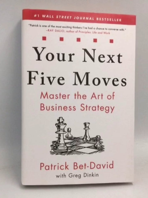 Your Next Five Moves- (Hardcover) - Patrick Bet-David; 