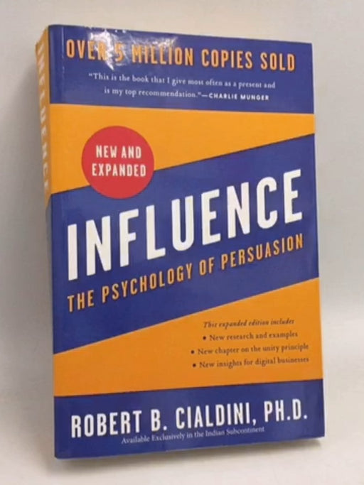 Influence, New and Expanded - Robert B. Cialdini; 