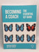 Becoming a Coach: The Essential ICF Guide  Jonathan Passmore ,  Tracy SinclairBecoming a Coach: The Essential ICF Guide   - J