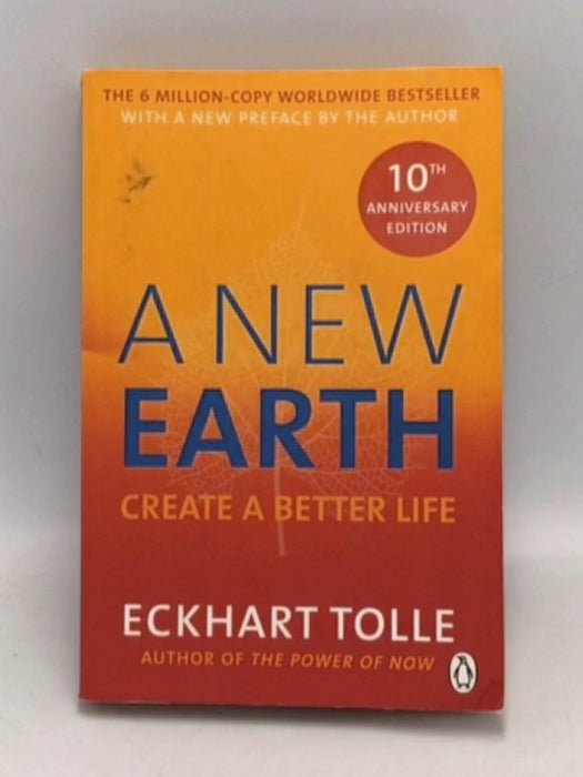 A New Earth - Eckhart Tolle;