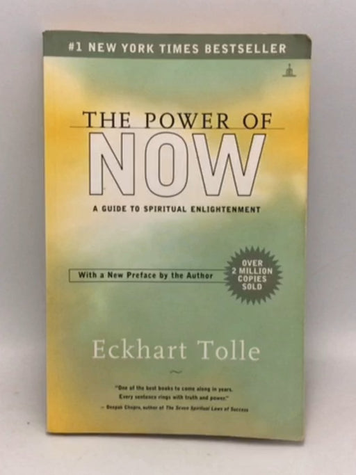 The Power of Now - Eckhart Tolle; 