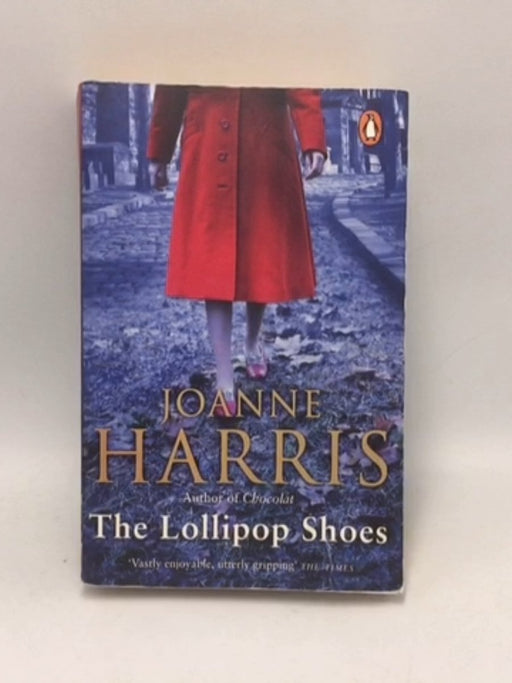 The Lollipop Shoes - Joanne Harris; 