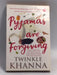 Pyjamas Are Forgiving - Twinkle Khanna; 