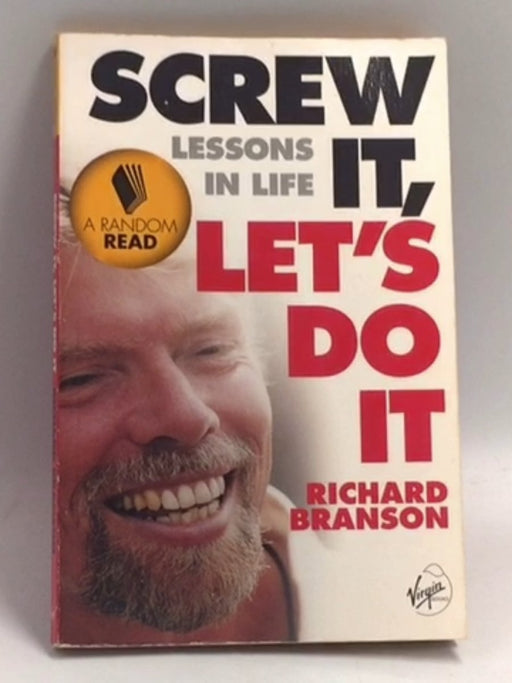 Screw It, Lets Do It - Richard Branson; 