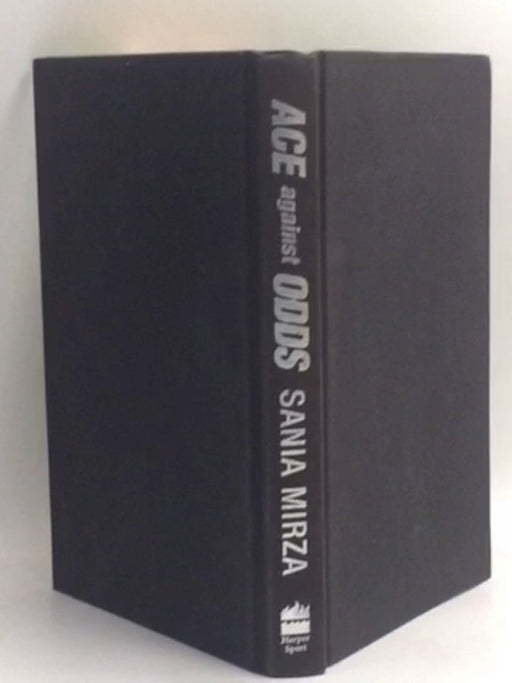 Ace against Odds - Hardcover - Sania Mirza; 