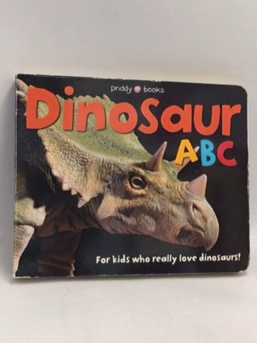 Dinosaur ABC (Smart Kids): Board Book - Roger Priddy