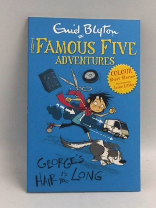 George's Hair is Too Long - Enid Blyton; 