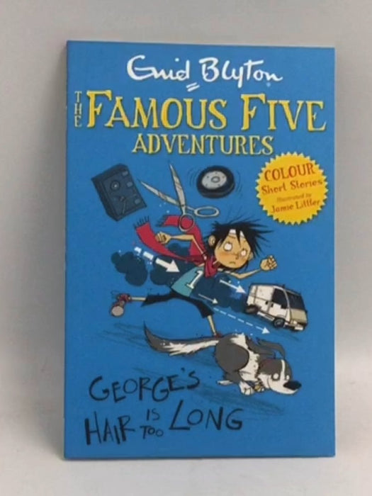 George's Hair is Too Long - Enid Blyton; 