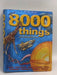 8000 Things You Should Know - Miles Kelly Publishing Ltd