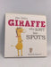 The Little Giraffe Who Lost Her Spots- Board Book - Jedda Robaard