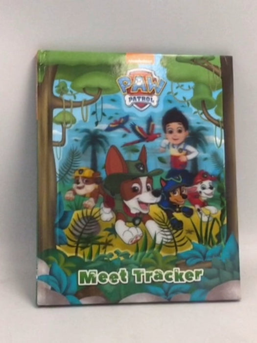 Nickelodeon PAW Patrol Meet Tracker- [Hardcover] - Jason Fruchter (illustrator)