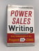 Power Sales Writing: Using Communication to Turn Prospects Into Clients - Sue Hershkowitz-Coore