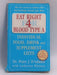 Eat Right for Blood Type a  -  Peter J. D'Adamo
