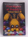 Into the Pit (Five Nights at Freddy's: Fazbear Frights #1) - Scholastic; Scott Cawthon; Elley Cooper; 