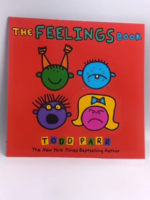 The Feelings Book  - Todd Parr