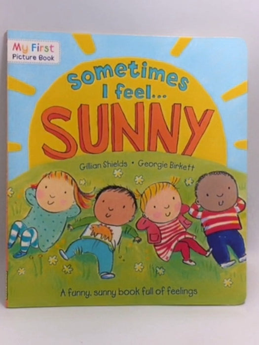 Sometimes I Feel Sunny  -  Gillian Shields
