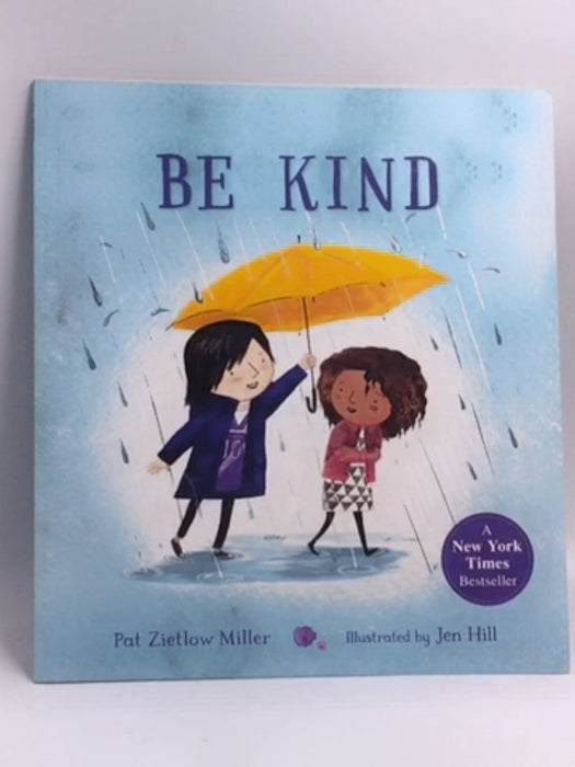Be Kind  -  Pat Zietlow Miller