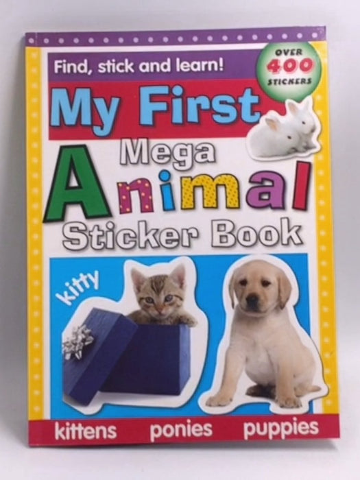 First Mega Sticker Book of Animals   - NORTH PARADE