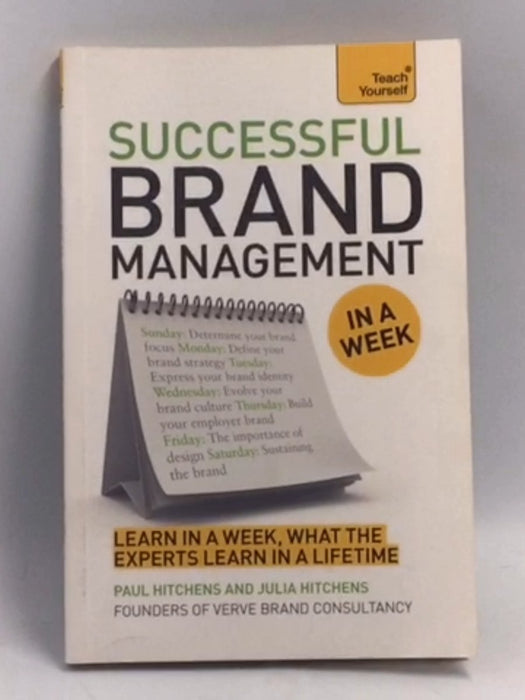 Successful Brand Management in a Week: A Teach Yourself Guide  - Julia Hitchens ,  Paul Hitchens