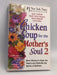 Chicken Soup for the Mother's Soul - Jack Canfield ,  Mark Victor Hansen