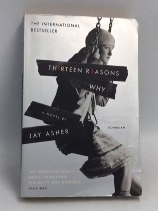 Thirteen Reasons Why - Jay Asher