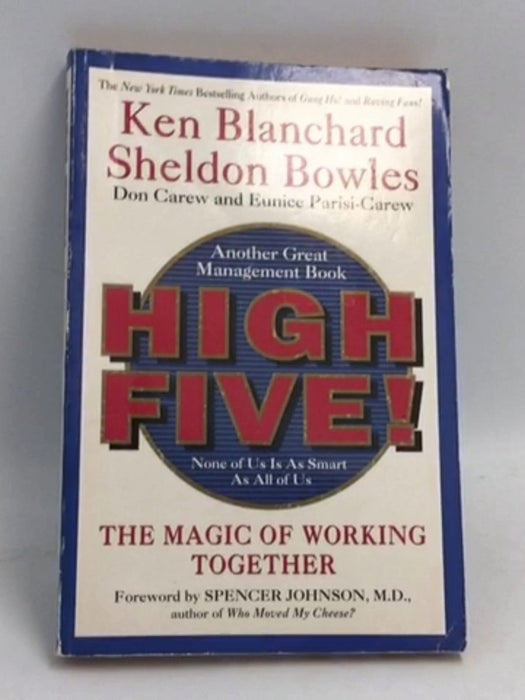 High Five! The Magic of Working Together - Kenneth H. Blanchard ,  Sheldon Bowles