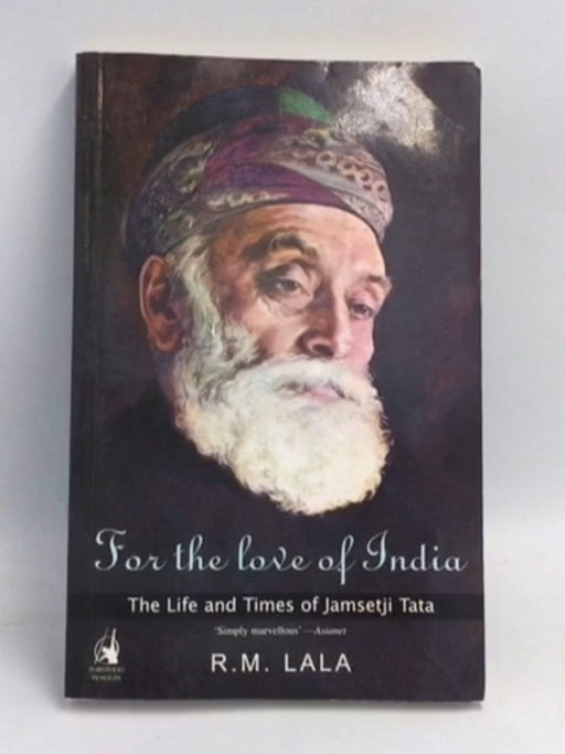 For the Love of India - R.M. Lala