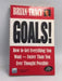 Goals!: How to Get Everything You Want - Faster Than You Ever Thought Possible - Brian Tracy