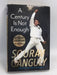 A Century Is Not Enough - Hardcover - Saurav Ganguly; 