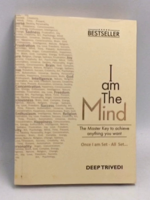 I am The Mind - Deep Trivedi
