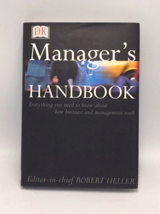 The Manager's Handbook  - Hardcover - Robert Heller